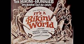 It's a Bikini World (1967) - Drive-In Classic