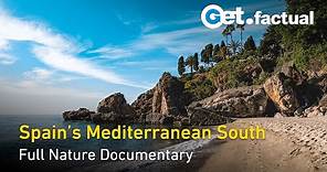 Spain's Mediterranean South | Wild Spain | Full Nature Documentary