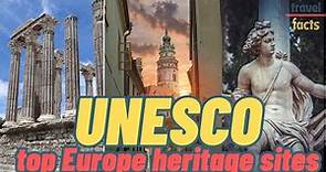 Top 20 Europe, Unesco World Heritage sites | Unesco world heritage sites in Europe | Travel video