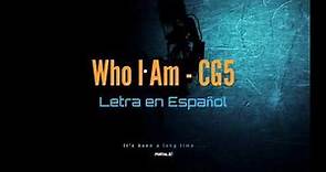 Who I Am - CG5 / Letra en Español / Traducción