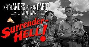Surrender, HELL! (1959) KEITH ANDES ♣ SUSAN CABOT