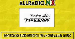 Identificacion: Radio Metropoli 1150 AM Guadalajara Jalisco 2003