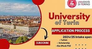 UNIVERSITY OF TORINO APPLICATION PROCESS 2024/25| FULLY FUNDED SCHOLARSHIPS| Bsc|Msc|PhD