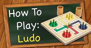 How to play Ludo