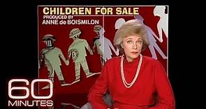 Lesley Stahl's first story as a 60 Minutes correspondent: 1991's Children for Sale