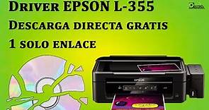 Epson L355 Descargar e Instalar Driver Sin CD Gratis 1 Link Windows XP Vista 7 8 10 11 Mac Linux ✅