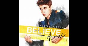 Justin Bieber BELIEVE ACOUSTIC (2013 ALBUM)