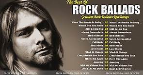 20 Best Rock Love Songs Of All Time - Slow Rock Ballads 70s 80s 90s Playlist - Rock Ballads Songs