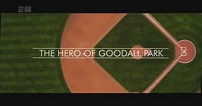 Journalist Tom Junod's ESPN documentary 'A Hero of Goodall Park' Part 2