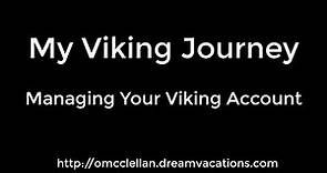 My Viking Journey: Managing Your Viking Account