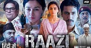 Raazi Full Movie HD | Alia Bhatt | Vicky Kaushal | Jaideep Ahlawat | Amruta | Review & Facts HD