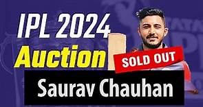 IPL AUCTION 2024: Saurav Chauhan SOLD TO ROYAL CHALLENGERS BANGALORE