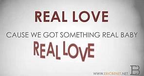 Eric Benet - Real Love - OFFICIAL LYRIC VIDEO