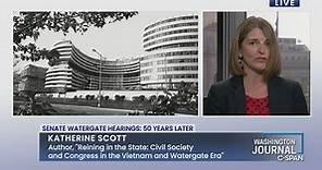 Washington Journal-Katherine Scott on the History and Legacy of the Senate Watergate Hearings