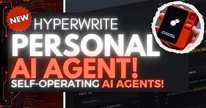 Hyperwrite: Create and Deploy Personalized AI Agents on Your Operating System!