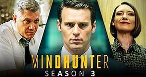 Mindhunter Season 3 Trailer, Release Date & Plot Details