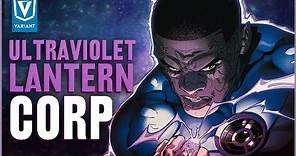 Who Are The Ultraviolet Lantern Corps?
