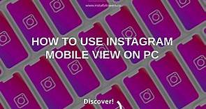 How to Use Instagram Mobile View on PC | InstaFollowers