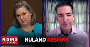 Victoria Nuland RESIGNS, Glenn Greenwald EVISCERATES Leading Neocon: Interview
