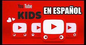 YouTube Kids EN ESPAÑOL | Review: Android/iOs