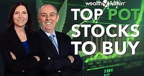 Top Pot Stocks to Buy: 3 Medicinal Marijuana Stocks to Rise