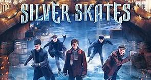 Silver Skates (Trailer)