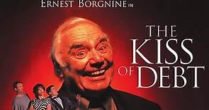 CLASSIC movie trailers: "The Kiss of Debt" - (comedy - official trailer) Ernest Borgnine, Tyley Ross