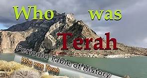 Who was Terah - Generation 19