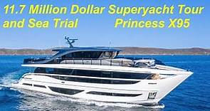 $11.7 Million Superyacht Tour & Sea Trial : Princess X95