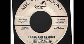 The Top Notes - I love you so much - Soul.wmv