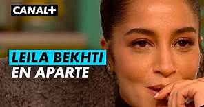 Très touchante Leïla Bekhti en Aparté - CANAL+
