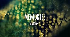 MEMORIES (LYRICS) - Maroon 5 (Adam Levine)