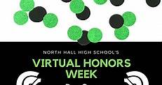 North Hall High School Virtual Honors Week-Day 1