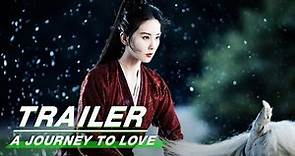 Trailer:Liu Shishi is so Cool | A Journey to Love | 一念关山 | iQIYI