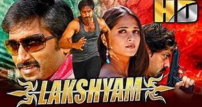Lakshyam (HD) - Full Movie | Gopichand, Jagapati Babu, Anushka Shetty, Yashpal Sharma, Amit Tiwari