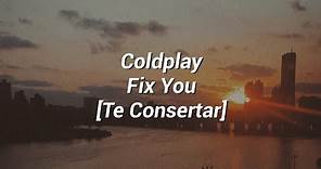 Coldplay - Fix You (tradução | legendado)