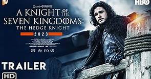 A Knight of the Seven Kingdoms: The Hedge Knight Trailer | HBO | Jon Snow | Game of Thrones Spinoff,