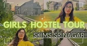 GIRLS HOSTEL TOUR//MBBS //SKIMS SRINAGAR #mbbs#neet