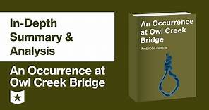 An Occurrence at Owl Creek Bridge by Ambrose Bierce | In-Depth Summary & Analysis
