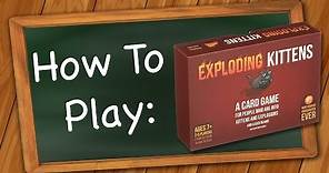 How to play Exploding Kittens (Original Edition)