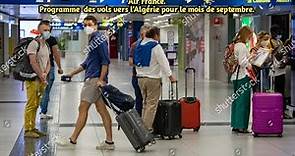 Air France Programme des vols vers l’Algérie pour septembre 2021