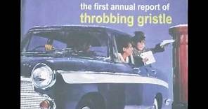 Throbbing Gristle - The First Annual Report of Throbbing Gristle [FULL ALBUM]