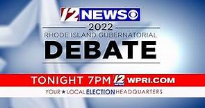 Rhode Island Governor Debate: Tonight on WPRI 12 and WPRI.com