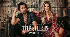 The Shires - Sparks Fly (Official Audio)