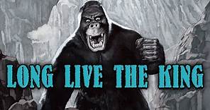 Long Live the King | King Kong | Full Documentary