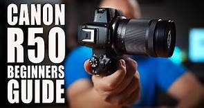 Canon R50 Beginners Guide - How-To Use Camera Step By Step