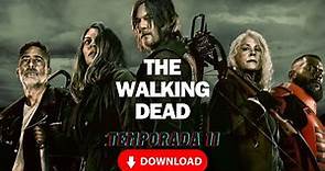 Descargar The Walking Dead Temporada 11 FHD 1080 p M3diaf1re COMPLETA!