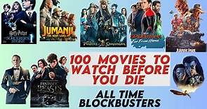 Top 100 Movies of All time | Best Hollywood Movies | Blockbusters