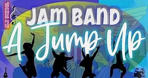 Jam Band: A Jump Up