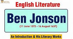 English_Literature: Ben Jonson_An Introduction_Literary_works || Satirical Plays